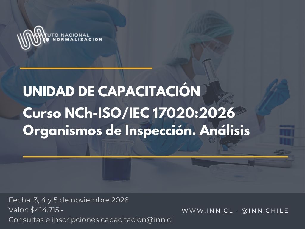 Curso "NCh-ISO/IEC 17020:2026 Organismos de Inspección. Análisis"