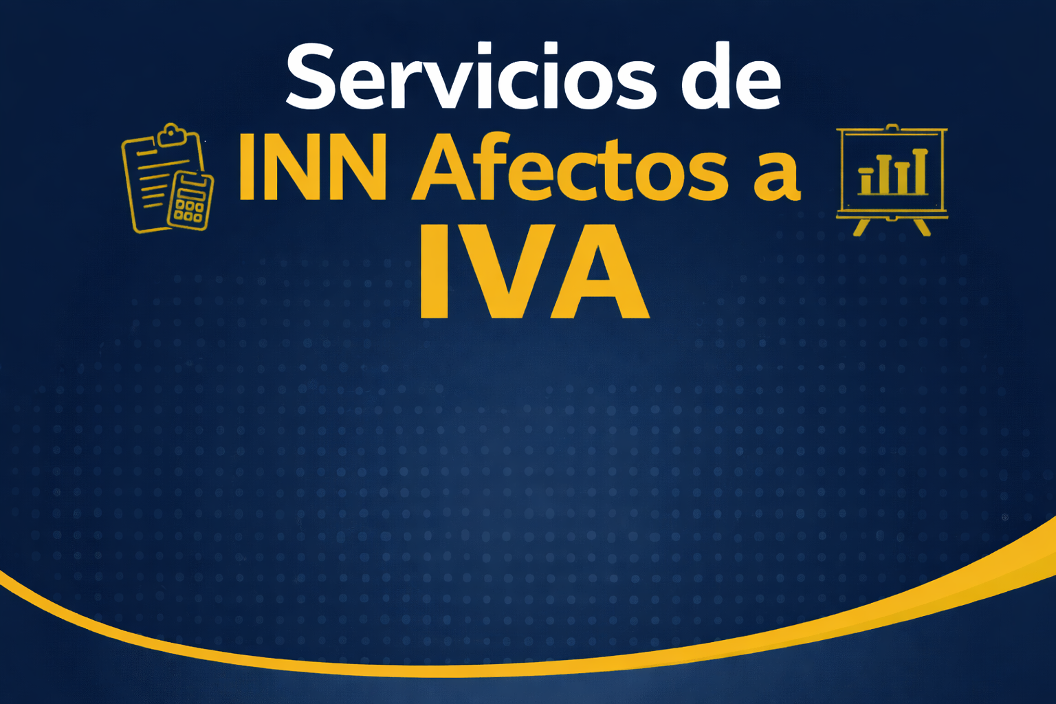 Servicios de INN afectos a IVA