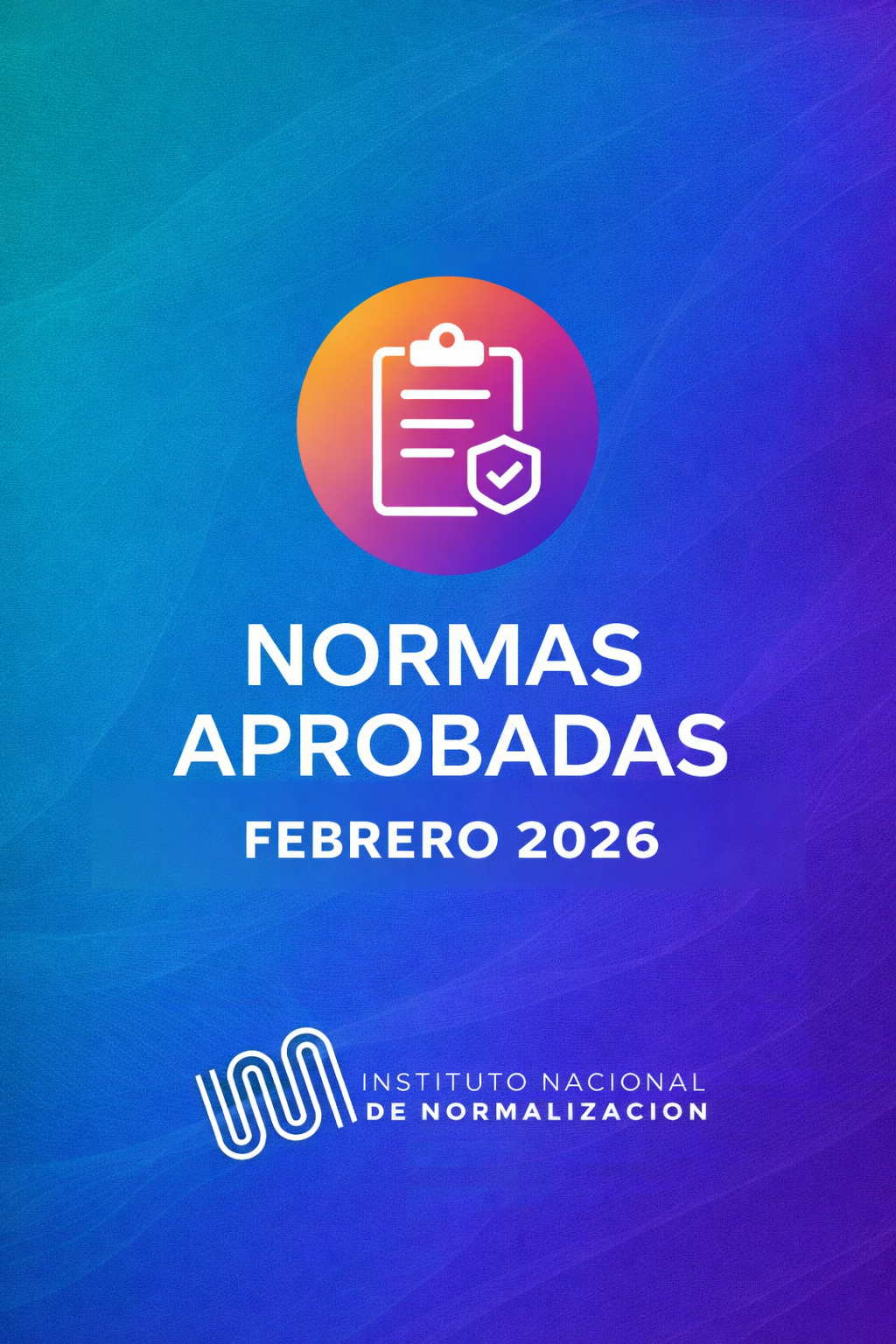 Normas Aprobadas Febrero 2026