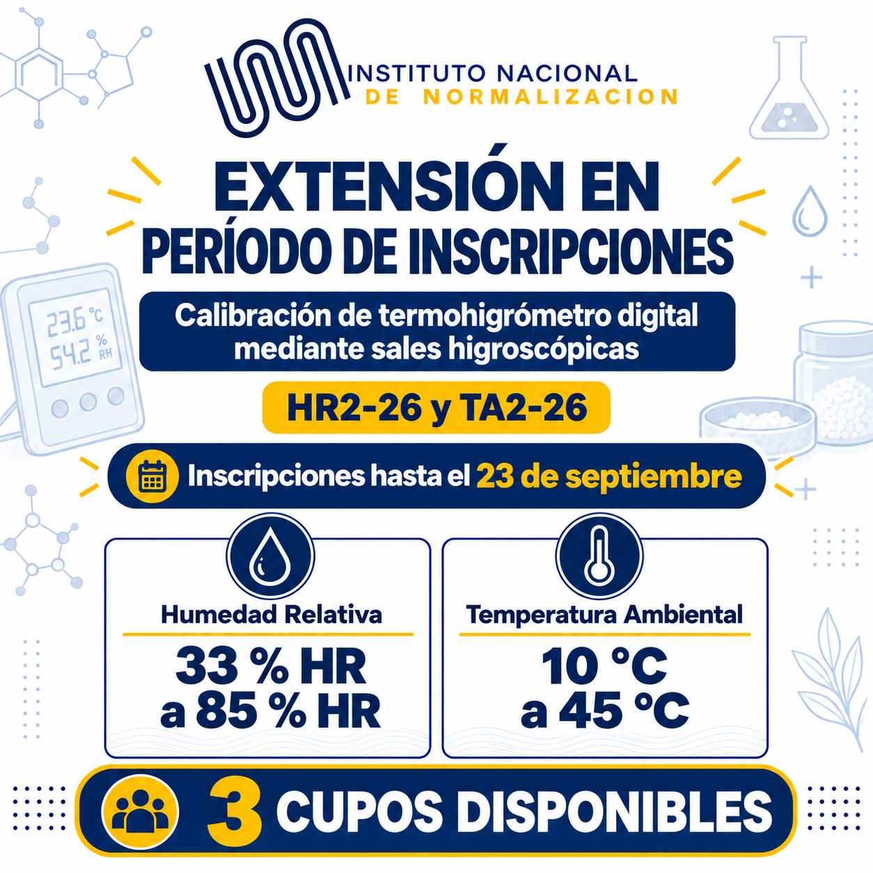 Extensión en período de inscripciones: Calibración de termohigrómetro digital mediante sales higroscópicas (HR2-26 y TA2-26)