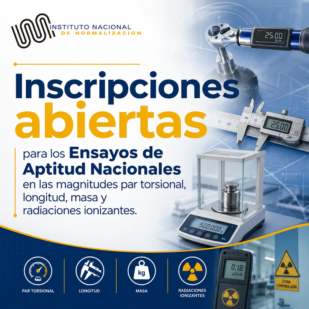 Abiertas las inscripciones para los Ensayos de Aptitud Nacionales en las magnitudes par torsional, longitud, masa y radiaciones ionizantes