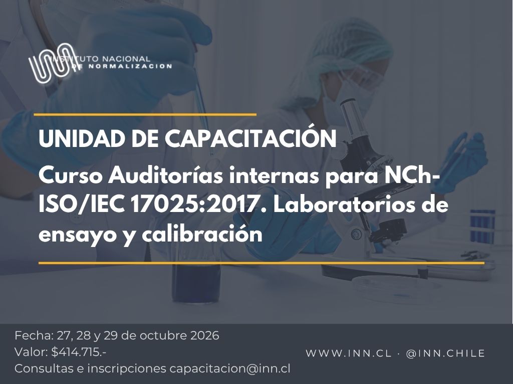 Curso "Auditorías internas para NCh-ISO/IEC 17025:2017. Laboratorios de ensayo y calibración"